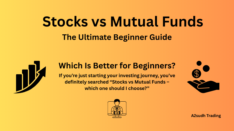 Stocks vs Mutual Funds