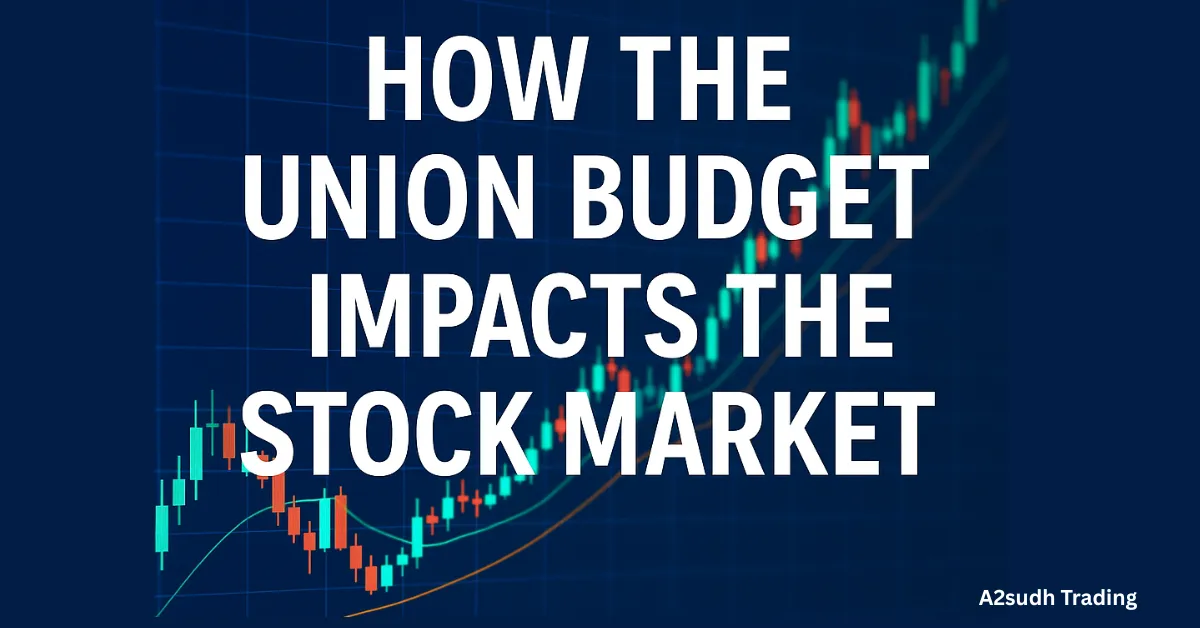 How the Union Budget Impacts the Stock Market