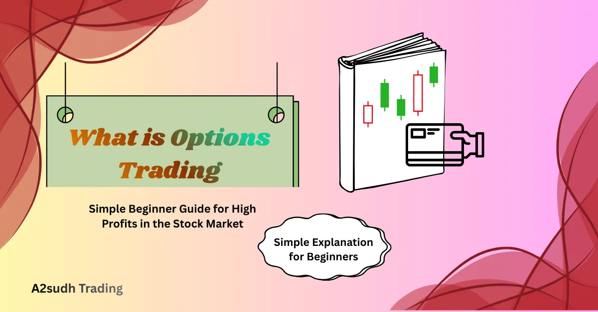 What is Options Trading
